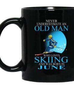 Never Underestimate An Old Man Who Loves Skiing And Was Born In June Mug.jpg