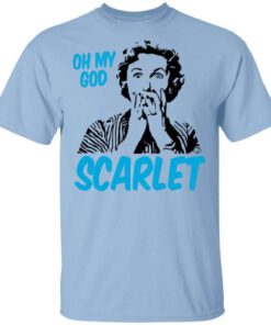 Oh My God Scarlet T Shirt.jpg