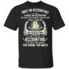 Once An Accountant Always An Accountant No Matter Where You Go Or What You Do T Shirt.jpg