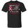 Once Upon A Time There Was A Girl Who Kicked Cancers Ass It Was Me T Shirt.jpg