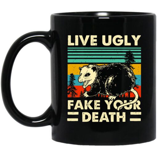 Opossum Live Ugly Fake Your Death Mug.jpg