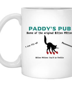 Paddys Pub Home Of The Original Kitten Mitten Mug.jpg