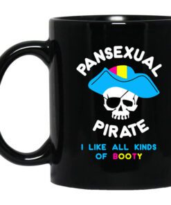 Pansexual Pirate I Like All Kinds Of Booty Mug.jpg