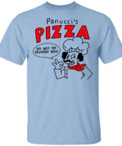 Panuccis Pizza Do Not Tip Delivery Boy Shirt.jpg