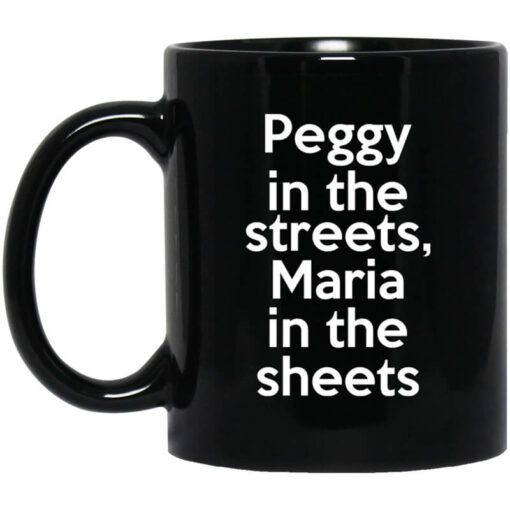 Peggy In The Streets Maria In The Sheets Mug.jpg