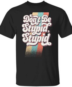 Philip Defranco Dont Be Stupid Stupid T Shirt.jpg