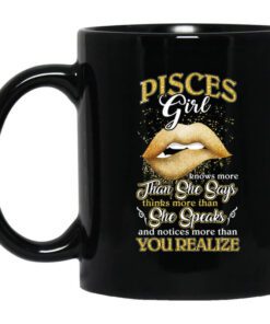 Pisces Girl Knows More Than She Says Zodiac Birthday Mug.jpg