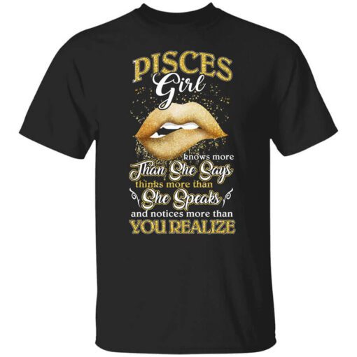 Pisces Girl Knows More Than She Says Zodiac Birthday T Shirt.jpg