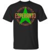 Please Speak To Me In Esperanto Bonvolu Paroli Al Mi Per Esperanto Shirt.jpg