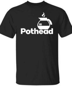 Pothead Coffee Lover Shirt.jpg