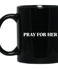 Pray For Her Future Mug.jpg