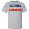 Proud Yugoslavia Born In Usa Shirt.jpg