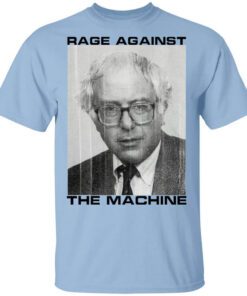 Rage Against The Machine Bernie T Shirt.jpg