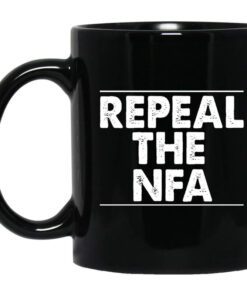 Repeal The Nfa Mug.jpg