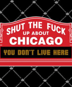 Stfu About Chicago Northside 2.jpg