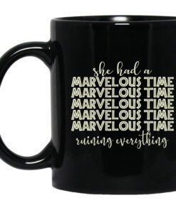 She Had A Marvelous Time Mug.jpg