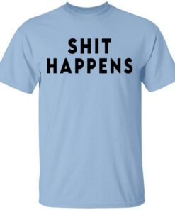 Shit Happens When You Party Naked T Shirt.jpg