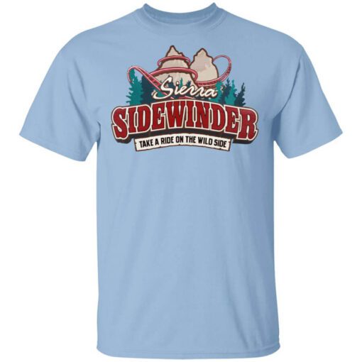 Sierra Sidewinder Take A Ride On The Wild Side Shirt.jpg