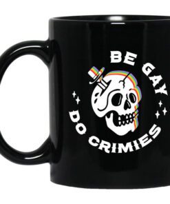 Skull Be Gay Do Crimes Lgbt Mug.jpg