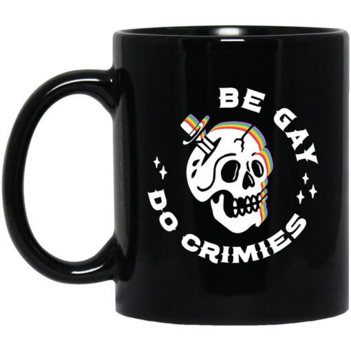 Skull Be Gay Do Crimes Lgbt Mug.jpg