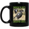 Smokin Blunts Swoopin Cunts Mug.jpg