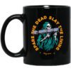 Spare The Dead Slay The Living Stay Zero Mug.jpg