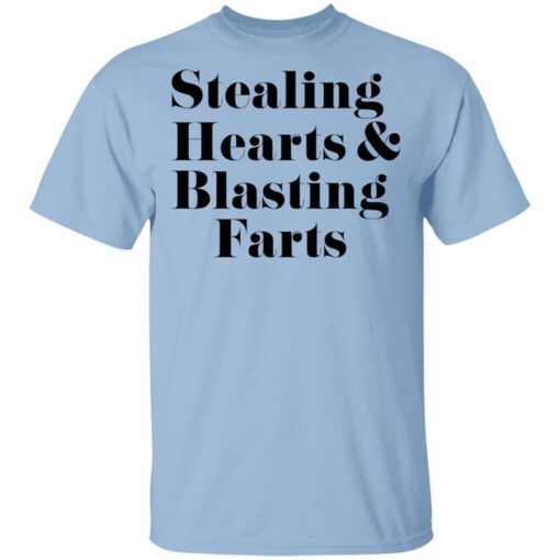 Stealing Hearts Blasting Farts Shirt.jpg