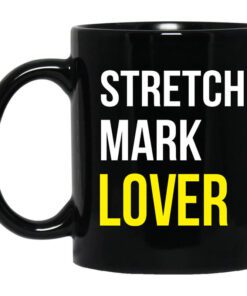 Stretch Mark Lover Mug.jpg