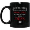 Supernatural Good Girls Go To Heaven April Girl Go Hunting With Dean Mug.jpg