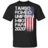 Tango Romeo Uniform Mike Papa 2020 American Flag Version T Shirt.jpg