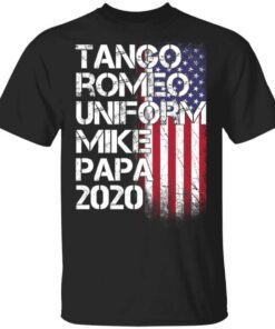 Tango Romeo Uniform Mike Papa 2020 American Flag Version T Shirt.jpg