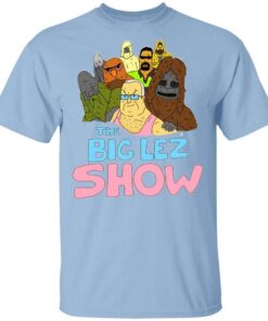 The Big Lez Show T Shirt.jpg