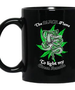 The Black Flame To Light My Green Smoke Mug.jpg