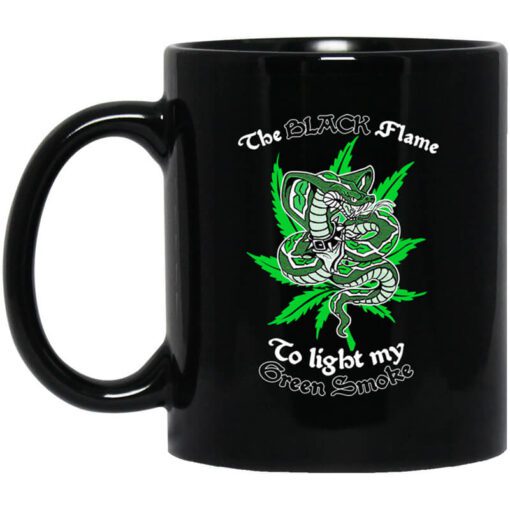 The Black Flame To Light My Green Smoke Mug.jpg