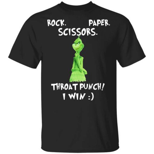 The Grinch Rock Paper Scissors Throat Punch I Win T Shirt.jpg