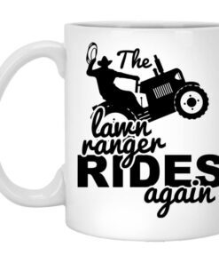 The Lawn Ranger Rides Again Cute Lawn Caretaker Mug.jpg