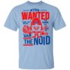 The Noid Not Wanted Keep The Noid Out Keep The Flavor In T Shirt.jpg