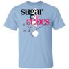 The Sugar Lifes Too Good Cubes Shirt.jpg