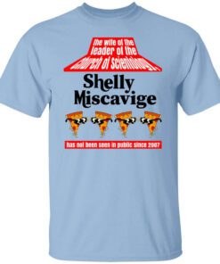 The Wife Of The Leader Of The Church Of Scientology Shelly Miscavige T Shirt.jpg