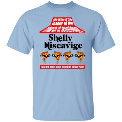 The Wife Of The Leader Of The Church Of Scientology Shelly Miscavige T Shirt.jpg