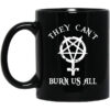 They Cant Burn Us All Mug.jpg