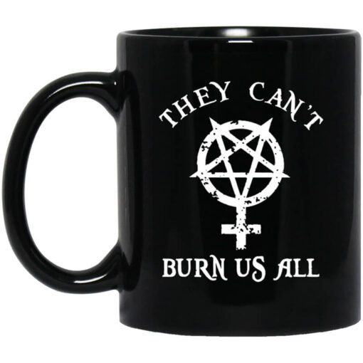 They Cant Burn Us All Mug.jpg