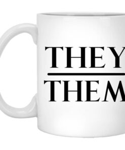 They Them Pronouns Mug.jpg