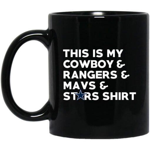 This Is My Cowboys Rangers Mavs Stars Shirt Mug.jpg