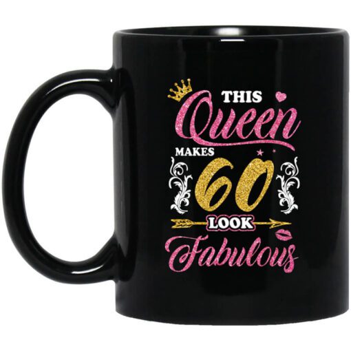 This Queen Makes 60 Look Fabulous 60th Birthday Mug.jpg