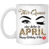 This Queen Was Born In April Happy Birthday To Me Mug.jpg