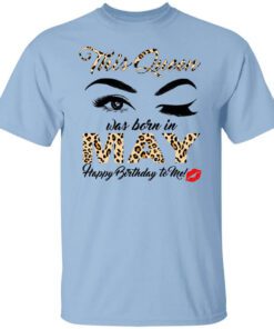 This Queen Was Born In May Happy Birthday To Me T Shirt.jpg