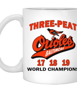 Three Peat Orioles Baltimore World Champions Mug.jpg