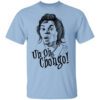 Uh Oh Chongo Danger Island T Shirt.jpg