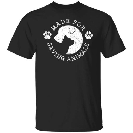 Vet Ranch Made For Saving Animals Shirt.jpg